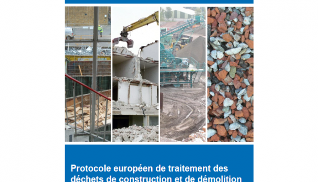 Protocole européen de traitement des déchets de construction et de démolition