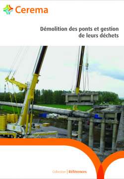Démolition des ponts et gestion de leurs déchets