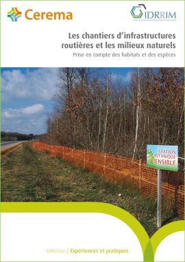Chantiers d'infrastructures routières et milieux naturels - Prise en compte des habitats et espèces