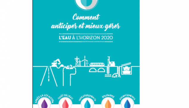 Comment anticiper et mieux gérer l'eau à l'horizon 2020 ?