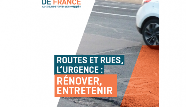 Routes et rue, l'urgence : entretenir et rénover