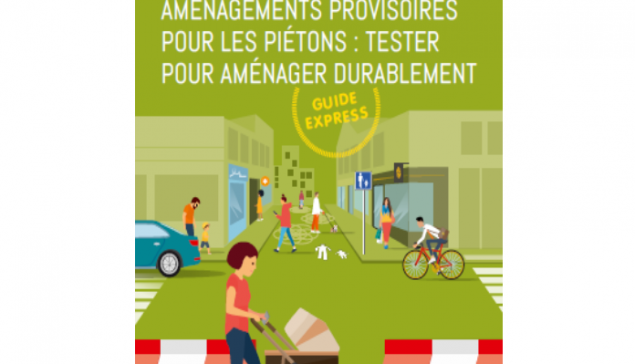 Aménagements provisoires pour les piétons : tester pour aménager durablement