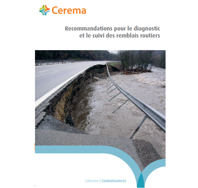 Recommandations pour le diagnostic et le suivi des remblais routiers