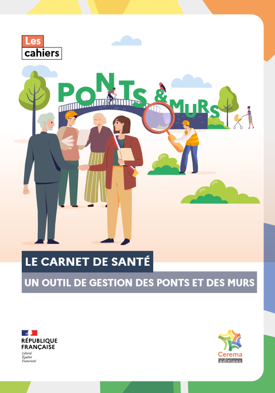 Un carnet de santé pour gérer l'entretien des ponts