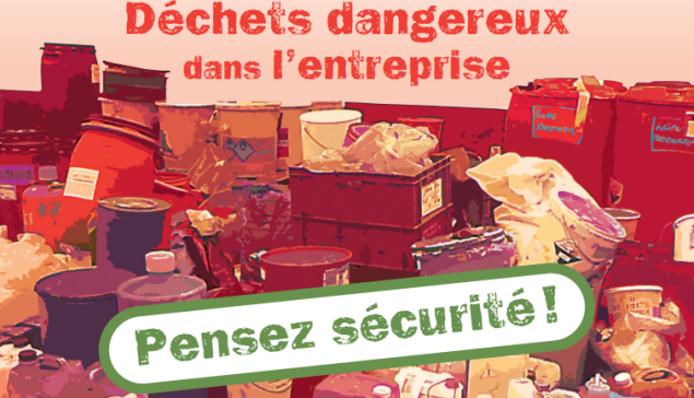 Déchets dangereux dans l'entreprise