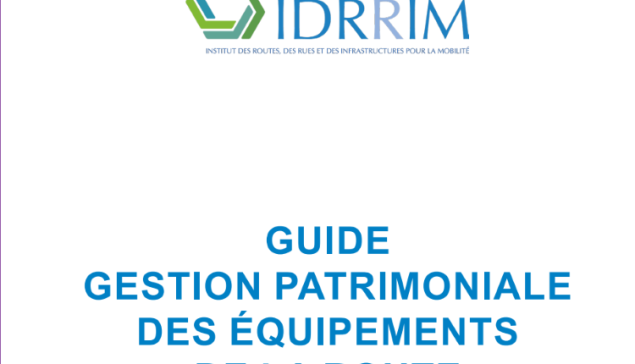 Gestion patrimoniale des équipements de la route